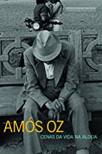Livro Cenas Da Vida Na Aldeia - Amos Oz [2009]