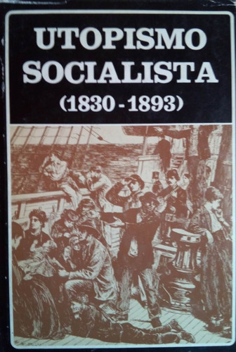 Utopismo Socialista 1830 1893
