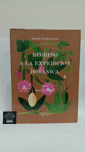 Regreso A La Expedición Botánica Con Firma