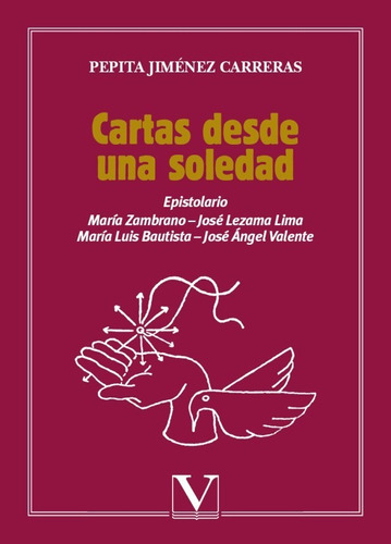 Cartas Desde Una Soledad, De Pepita Jiménez Carreras. Editorial Verbum, Tapa Blanda En Español, 2008