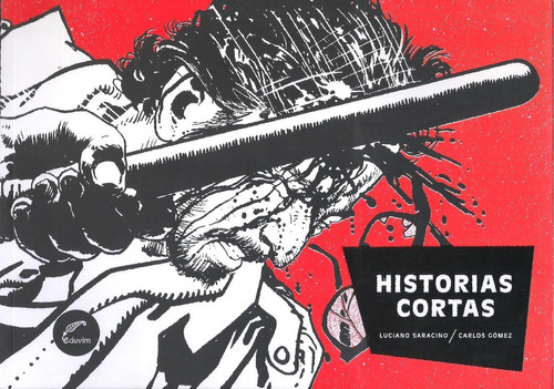 Historias Cortas - Luciano Saracino