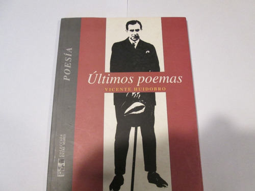 Vicente Huidobro Últimos Poemas