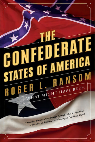 The Confederate States Of America, De Roger L. Ransom. Editorial Ww Norton Co, Tapa Blanda En Inglés