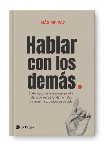 Hablar Con Los Demas - Maximo Paz