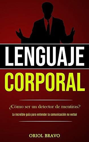 Libro : Lenguaje Corporal ¿cómo Ser Un Detector De...