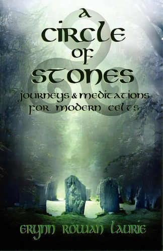 A Circle Of Stones, De Erynn Rowan Laurie. Editorial Megalithica Books, Tapa Blanda En Inglés