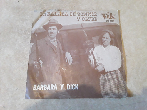 Barbara Y Dick - La Balada De Bonnie Y Clyde - Simple Kktus