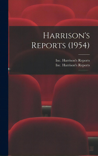 Harrison's Reports (1954), De Harrison's Reports, Inc. Editorial Hassell Street Pr, Tapa Dura En Inglés