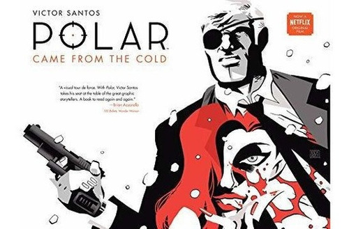 Polar Volume 1 Came From The Cold (second Edition) -, De Santos, Víctor. Editorial Dark Horss En Inglés