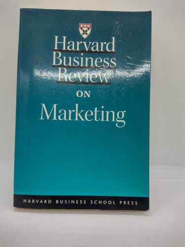 Harvard Business Review On Marketing - Hbs Press 