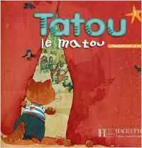 Comprar Libro Tatou Le Matou 2 Livre Hachette  De Vvaa Hachette