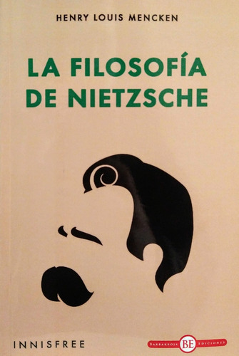 La Filosofía De Nietzsche. Henry Louis Mencken