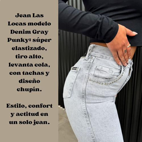 Jean Las Locas Tiro Alto Levanta Cola Elastizado Original