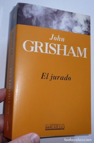 El Jurado - John Grisham - Novela - Ediciones B - 1997