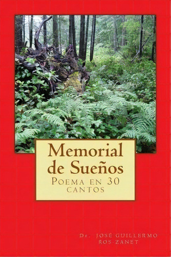 Memorial De Sue Os, De Josã© Guillermo Ros-zanet. Editorial Createspace Independent Publishing Platform, Tapa Blanda En Español