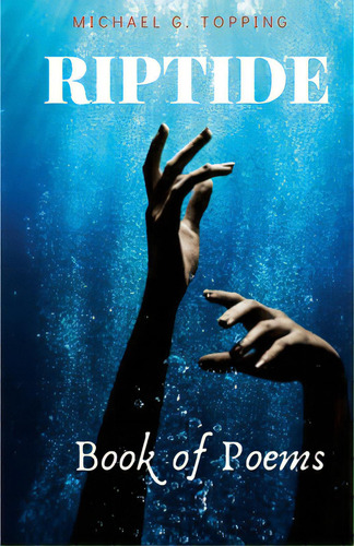 Riptide, De Topping, Michael. Editorial Lulu Pr, Tapa Blanda En Inglés