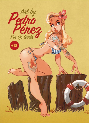 Libro : Art By Pedro Perez Pin Up Girls [hardcover] Perez..