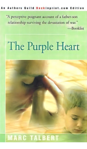 The Purple Heart, De Marc Talbert. Editorial Backinprint Com, Tapa Blanda En Inglés