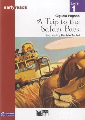 A Trip To The Safari Park - Early Reads Level 1 * Black Cat