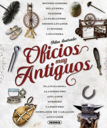 Libro: Oficios Muy Antiguos. Vv.aa.. Susaeta Ediciones