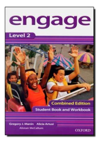 Engage 2 Student Book And Workbook With Cd-rom - Combined Edition, De Manin, Gregory J.. Editora Oxford University Em Inglês Americano
