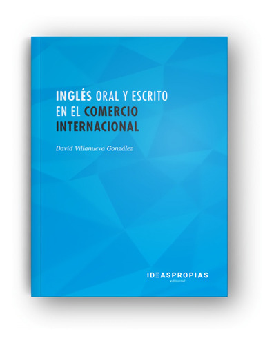 Inglés Oral Y Escrito En Comercio Internacional