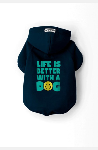 Sudadera Para Perro Life Is Better With A Dog Hoodie Mascota