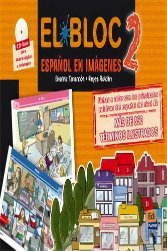 El Bloc 2. Espaãâ±ol En Imãâ¡genes, De Tarancón Álvaro, Beatriz. Editorial Edinumen, S.l. En Español