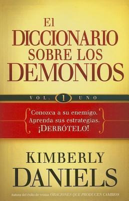 El Diccionario Sobre Los Demonios  Vol 1  Conozca A Aqwe