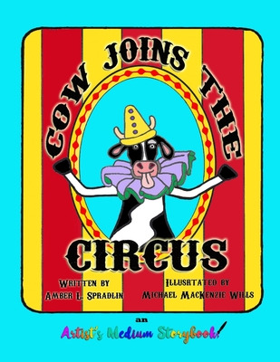 Libro Cow Joins The Circus - Spradlin, Amber L.