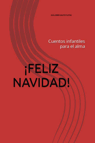Libro: Feliz Navidad: Cuentos Infantiles Para El Alma (spani