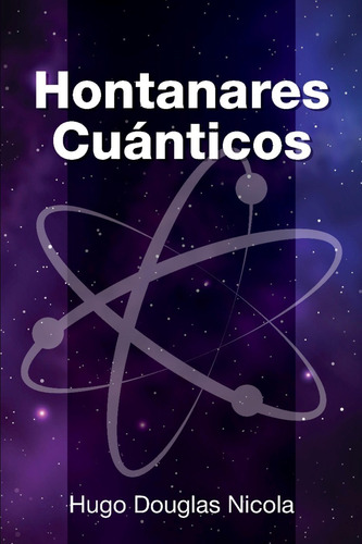 Hontanares Cuánticos / Hugo Douglas Nicola / Latiaana