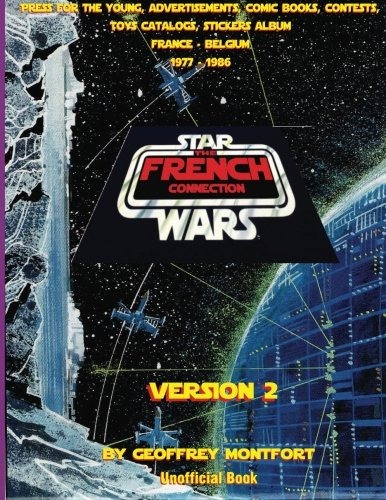 The Star Wars French Connection  Version 2 (volume 2)