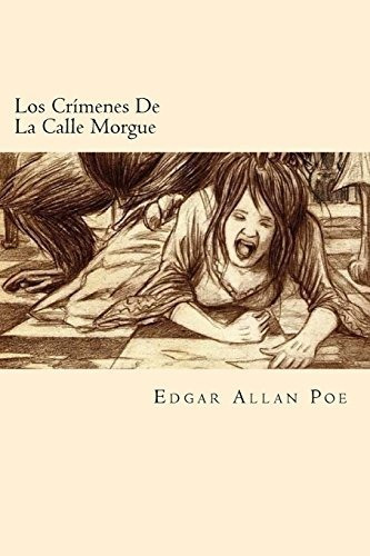 Libro : Los Crimenes De La Calle Morgue - Poe, Edgar Allan