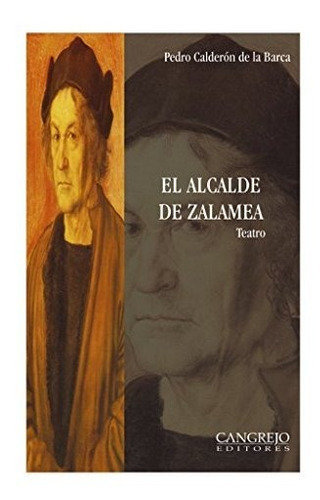 El Alcalde De Zalamea, De Pedro Calderón De La Barca. Editorial Dipon, Tapa Blanda En Español