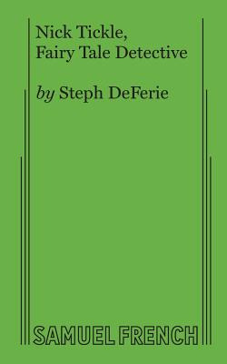 Libro Nick Tickle, Fairy Tale Detective - Deferie, Steph