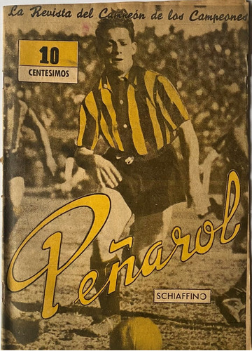 Peñarol La Revista Del Campeón De Campeones Nº 33 1945, Ez4