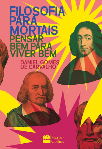 Filosofia para mortais, de Carvalho, Daniel Gomes de. Casa dos Livros Editora Ltda, capa mole em português, 2020