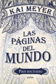 2. Las Paginas Del Mundo Pais Nocturno - Kai Meyer