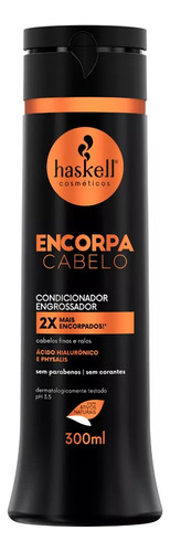 Kit Haskell Encorpa Cabelo Sh Cond 300ml + 3 Itens Flex