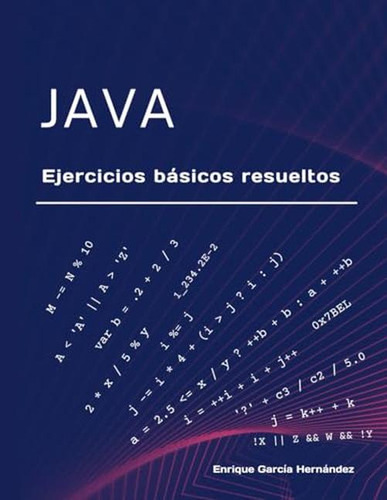 Java - Ejercicios Basicos Resueltos (edición En Español)