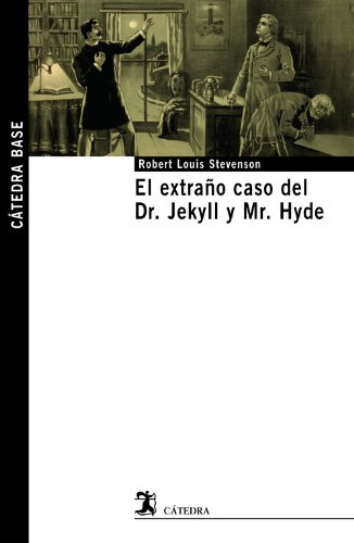 Extraño Caso Del Dr Jekyll Y Mr Hyde, Stevenson, Ed. Cátedra