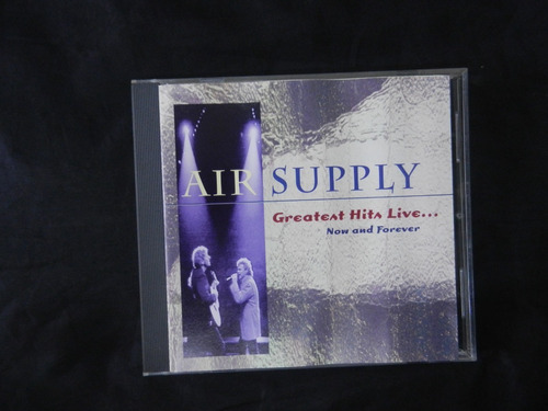 Air Supply Cd Greatest Hits Live Now And Forever Cd U$a 1995