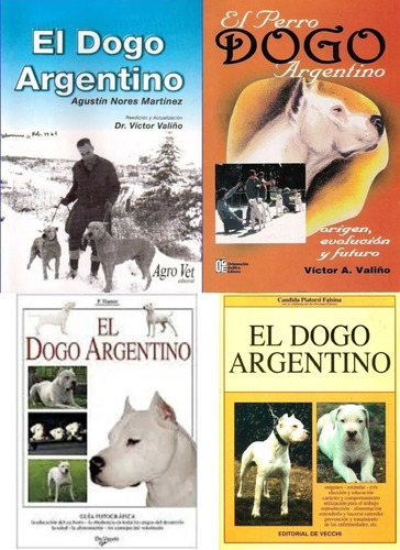 Combo 4 Libros De Valiño: El Dogo Argentino