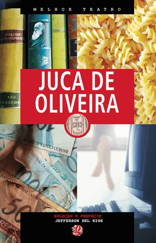 Melhor Teatro Juca de Oliveira, de Oliveira, Juca De. Série Melhor Teatro Editora Grupo Editorial Global, capa mole em português, 2009