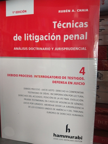 Chaia. Técnicas De Litigacion Tomo 4 Debido Proceso 2021