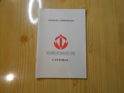 Talleres De Oracion Y Vida - Ignacio Larrañaga