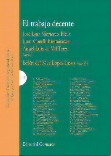 El Trabajo Decente, De Moreneo Pérez Y Otros, José Luis. Colección Estudios Sociales Y Sociolaborales, Vol. 1. Editorial Editorial Comares, Tapa Blanda En Español