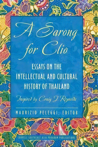 A Sarong For Clio, De Maurizio Peleggi. Editorial Cornell University Press, Tapa Dura En Inglés