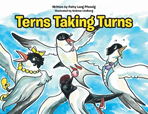 Terns Taking Turns, De Pfennig, Patty Lang. Editorial Page Pub, Tapa Blanda En Inglés